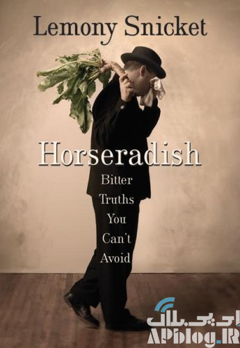 کتاب Horseradish دنیل هندلر (لمونی اسنیکت)
